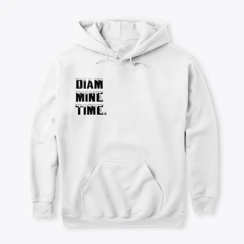 DIAM MINE TIME