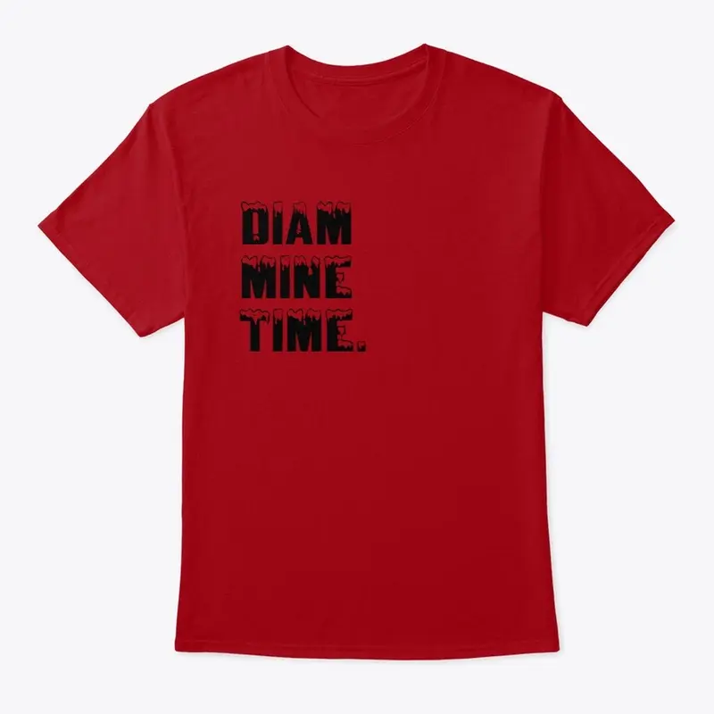 DIAM MINE TIME